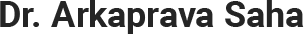Dr. Arkaprava Saha